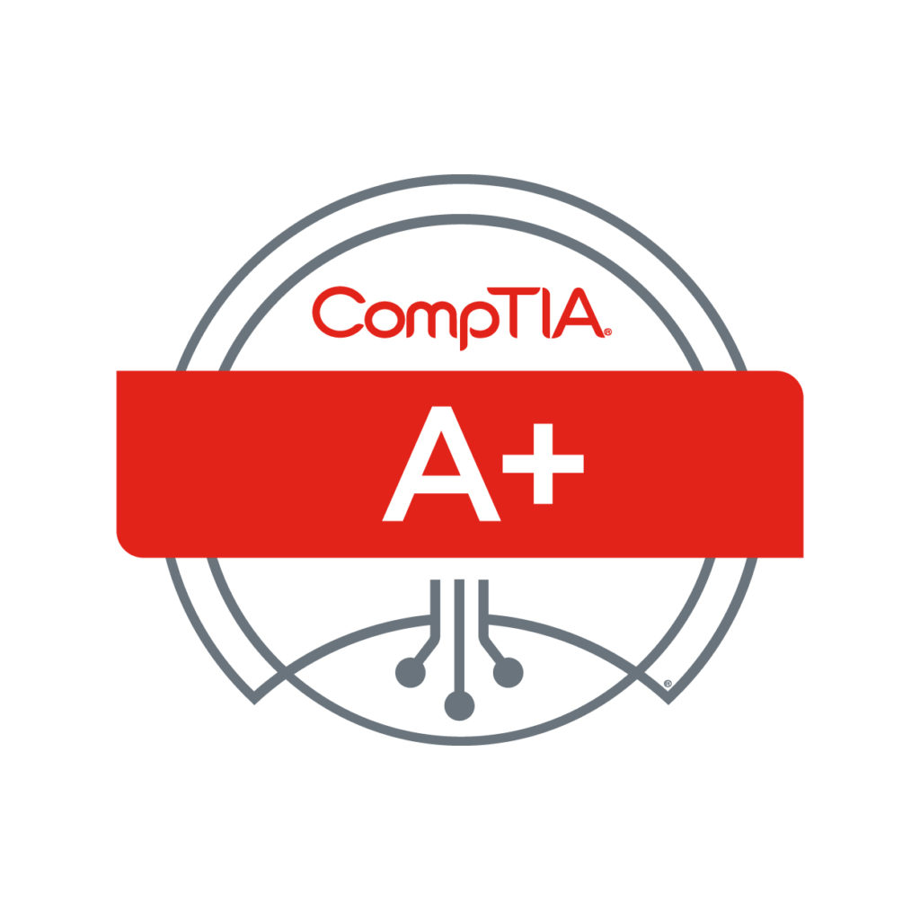 CompTIA A+ Certified